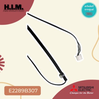 E2289B307  เซนเซอร์แอร์มิตซูบิชิ เซนเซอร์น้ำแข็ง อะไหล่แท้จากศูนย์ Mitsubishi Electric