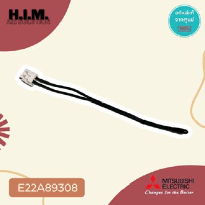 E22A89308 เซ็นเซอร์แอร์มิตซูบิชิ เซ็นเซอร์อุณหภูมิ อะไหล่แอร์มิตซูบิชิ อะไหล่แท้จากศูนย์ Mitsubishi Electric