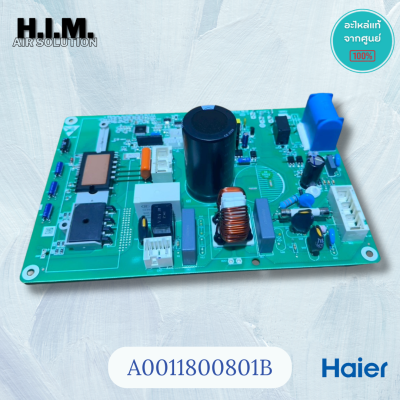 A0011800801B บอร์ดคอยล์ร้อนไฮเออร์ แผงวงจรคอยล์ร้อน อะไหล่แท้จากศูนย์ Haier