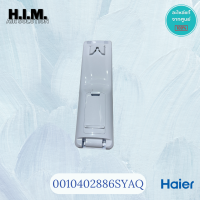 0010402886SYAQ รีโมทแอร์ Haier (แท้ศูนย์) รุ่น HCSI-36BSR32