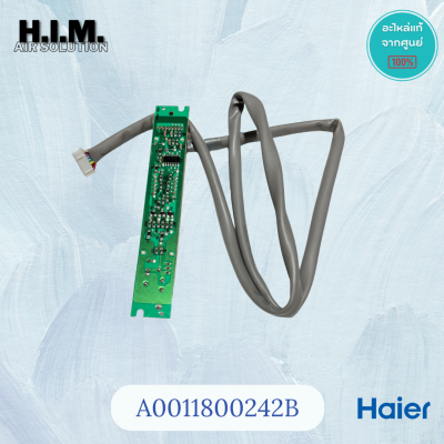 A0011800242B / 0011800242B แผงรับสัญญาณรีโมทแอร์ Haier (Display Panel) อะไหล่แท้ศูนย์