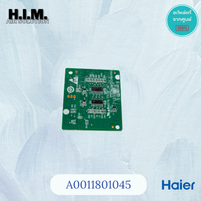 A0011801045 Haier แผงรับสัญญาณรีโมทแอร์ ตัวรับสัญญาณรีโมทแอร์ ไฮเออร์ รุ่น HSU-09,12,15,24VQAA / 10,13,18,24CQAA