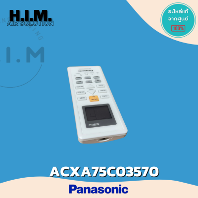 ACXA75C03570 รีโมทแอร์ Panasonic อะไหล่แอร์ ของแท้ อะไหล่สั่งจากศูนย์ รีโมทพานาโซนิคส์