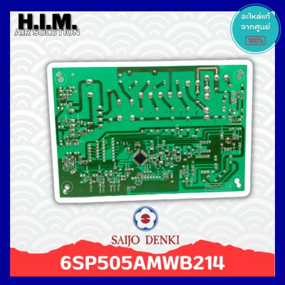 6SP505AMWB214 บอร์ดคอยล์เย็น แผงบอร์ดแฟนคอยล์ไซโจเดนกิ อะไหล่แอร์ไซโจเดนกิ อะไหล่แท้จากศูนย์ SAIJO DENKI