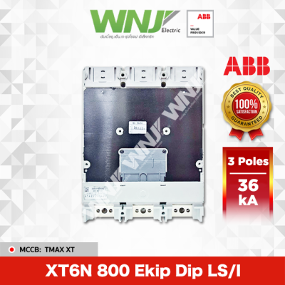 XT6N 800A Ekip Dip LS/I 3P 36kA