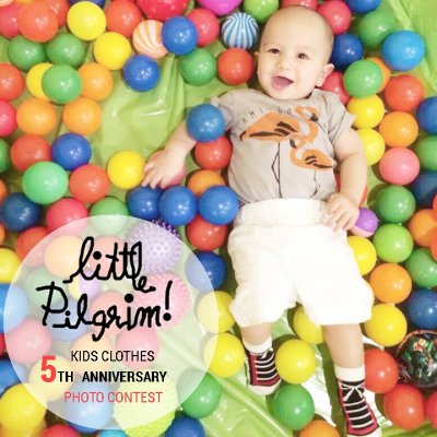 LITTLE PILGRIM KIDS CLOTHES 5TH ANNIVERSARY,PHOTO CONTEST