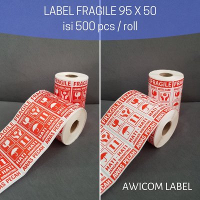 Label Sticker FRAGILE 95x50 HANDLE WITH CARE HATI-HATI JANGAN DIBANTING AWAS PECAH 95 x 50 isi 500