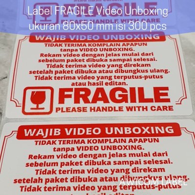 Label Sticker FRAGILE Wajib Video Unboxing Stiker Perhatian Online Shop 80x50 isi 300 pcs