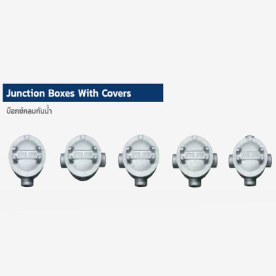 Threaded Cover Junction Box JUNCTION BOXES WITH COVER