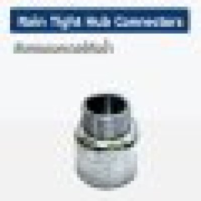 RAIN TIGHT HUB CONNECTORS