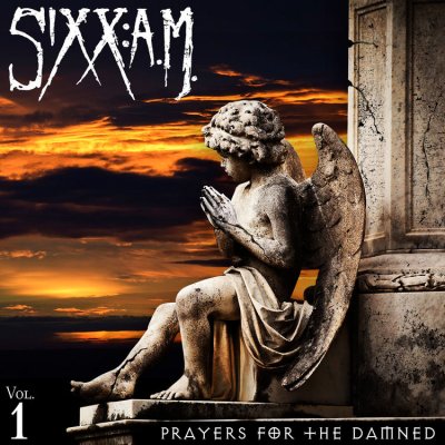 Sixx A.M. 004 : ALBUM Prayers for the Damned