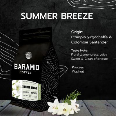 Baramio เมล็ดกาแฟรุ่น Summer Breeze Etiopia yirgacheffe&Colombia Santander Blend 200 g.