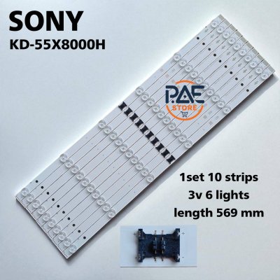 #โซนี่ Sony หลอดเเบล็คไลท์ทีวีโซนี่ Backlight TV รุ่น KD-55X8000H  1 set 10 เส้น 6 LED 3V ยาว 569 mm