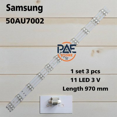 #ซัมซุง Samsung หลอดแบล็คไลท์ทีวีซัมซุง Backlight TV รุ่น 50AU7002 1set 3 แถว 11 LED 3V ยาว 970 mm