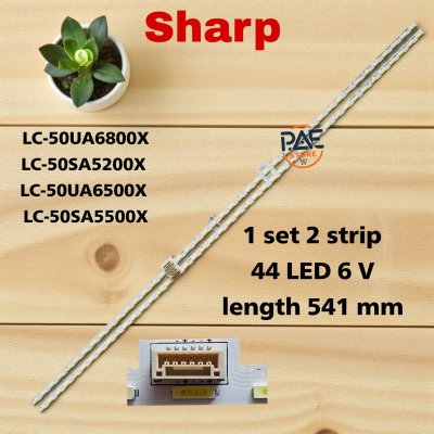 #หลอดเเบล็คไลท์ทีวีชาร์ป BACKLIGHT Sharp รุ่น LC-50UA6800X : LC-50SA5200X : LC-50UA6500X : LC-50SA5500X 1set 2 เส้น 44 LED 6 V ยาว 541 mm