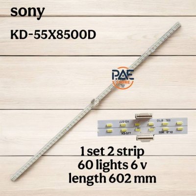 0000001 #หลอดแบล็คไลท์ SONY โซนี่  รุ่น KD-55X8500D 1 SET 2 แถว 60 LED 6 V ยาว 602 mm