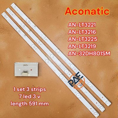 #อะโคนาติก Aconatic หลอดเเบล็คไลท์ทีวี Backlight TV Aconatic รุ่น AN-LT3221 : AN-LT3216 : AN-LT3225 : AN-LT3219 : AN-32DH801SM 1 Set 3 แถว 7 LED 3 V ยาว 591 mm