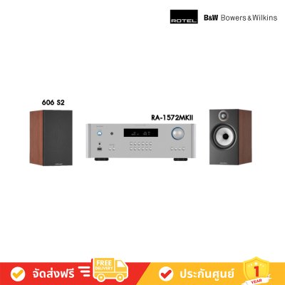 Rotel RA-1572 MK II  Integrated Amplifier  + B&W 606 S2 Speaker Home Theater ลำโพง โฮมเธียเตอร์
