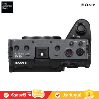 Sony ILME-FX30B - กล้องคอมแพคกลุ่มภาพยนตร์รุ่นเริ่มต้น (FX30) (Body Only)