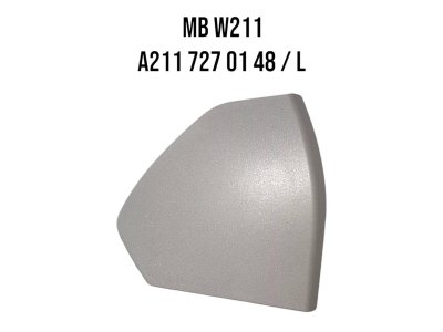 พลาสติกปิดข้างแผงประตู /แผ่นปิดข้างประตู W211 Mercedes-Benz A211 727 01 48 F72 สีเทา