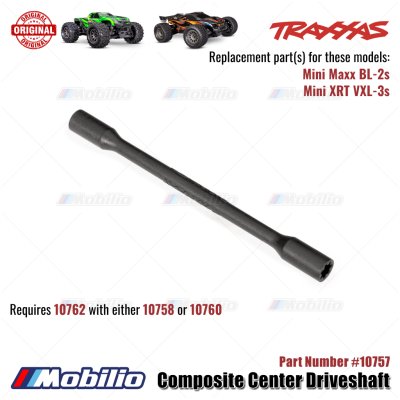 Traxxas Part #10757 Composite Center Driveshaft RC Mini Maxx BL-2S Mini XRT VXL-3S