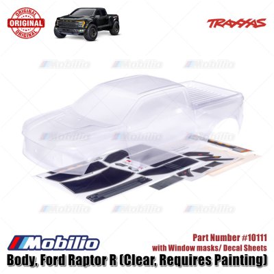 Traxxas Part #10111 Body Ford Raptor R Clear for RC Ford F-150 Raptor R 4X4