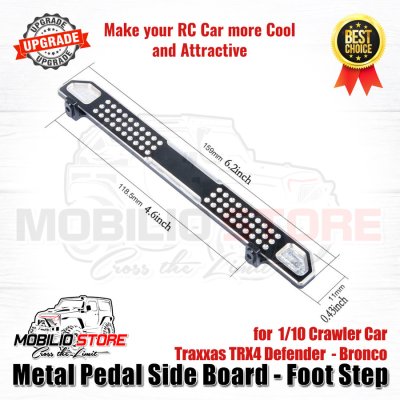 Metal Foot Step - Pedal Side Board for Traxxas TRX4 1/10 Crawler Car