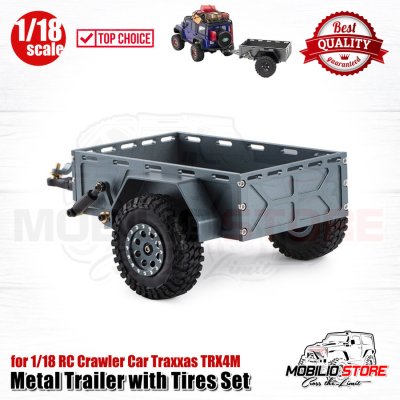 Metal Trailer with Tires Wheels for 1/18 RC Crawler Car Traxxas TRX4M
