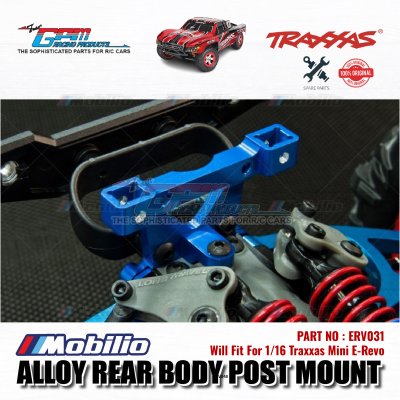 GPM Part #ERV031 Alloy Rear Body Post Mount for Traxxas 1:16 Mini E-Revo / Slash / Summit / Rally