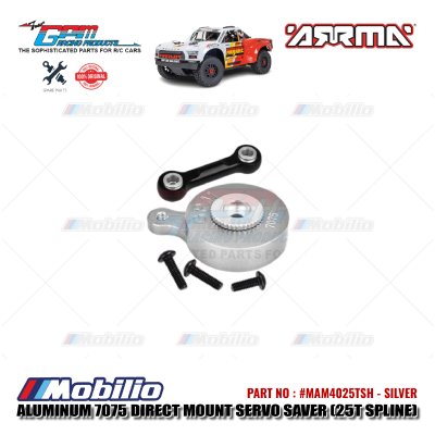 GPM Part #MAM4025TSH Aluminum 7075 Direct Mount Servo Saver 25T Spline with Fix Link Arrma Granite Big Rock Senton Vortexs Typhon Buggy Monster Truck