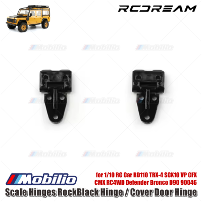 RCDream Scale Hinges RockBlack Hinge / Cover Door Hinge for 1/10 RC Car RD110 TRX-4 SCX10 VP CFX CMX RC4WD Defender Bronco D90 90046