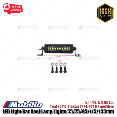 New LED Light Bar Roof Lamp Lights 55/75/95/115/135mm for 1/10 1/12 RC Car Axial SCX10 Traxxas TRX4 RGT MN and More