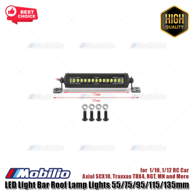 New LED Light Bar Roof Lamp Lights 55/75/95/115/135mm for 1/10 1/12 RC Car Axial SCX10 Traxxas TRX4 RGT MN and More