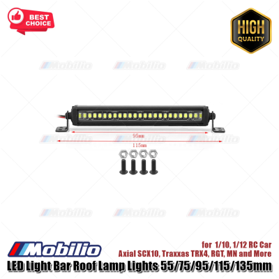 New LED Light Bar Roof Lamp Lights 55/75/95/115/135mm for 1/10 1/12 RC Car Axial SCX10 Traxxas TRX4 RGT MN and More