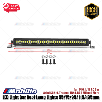 New LED Light Bar Roof Lamp Lights 55/75/95/115/135mm for 1/10 1/12 RC Car Axial SCX10 Traxxas TRX4 RGT MN and More