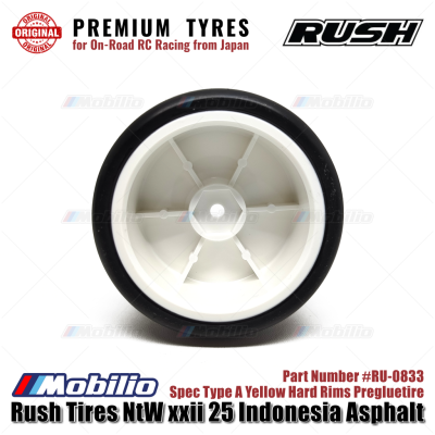 Rush Tires #RU-0833 NtW xxii 25 Indonesia Asphalt Spec Type A Yellow Hard Rims Pregluetire Premium Tyres for On-Road RC Racing from Japan