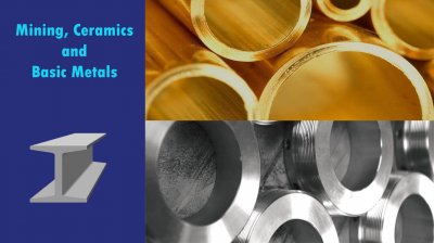 Mining, Ceramics and Basic Metals