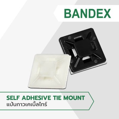 Bandex แป้นกาวเคเบิ้ลไทร์ (Self-Adhesive Tie Mount)