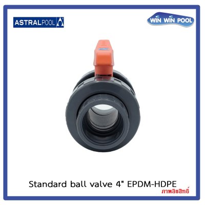 บอลวาล์ว /Astral pool/ Cepex / 4" EPDM-HDPE