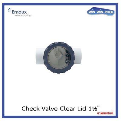 Emaux Check Valve Clear Lid V40-1(A) เช็ควาล์วฝาใส 1.5" ABS & PVC แบบสวมท่อ