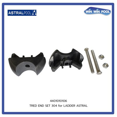TREAD END SET 304  for Ladder Astralpool