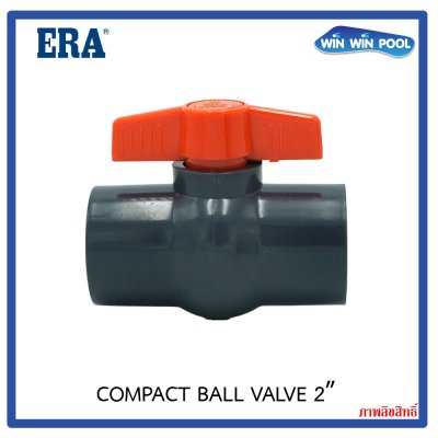 COMPACT BALL VALVE UPVC 2" ERA