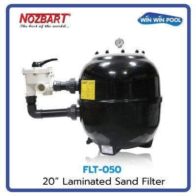 เครื่องกรองทราย FLT-050 Laminated Sand Filter  ขนาด 20" แบบมัลติพอร์ตวาล์วด้านข้าง  NOZBART
