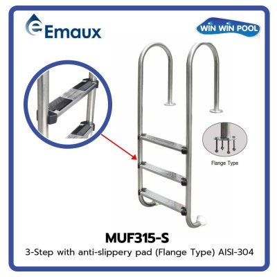 บันได 3 ขั้น MUF315 สแตนเลส 304 แบบยึดหน้าแปลน พร้อมแผ่นกันลื่ anti-slippery pad (Flange Type)