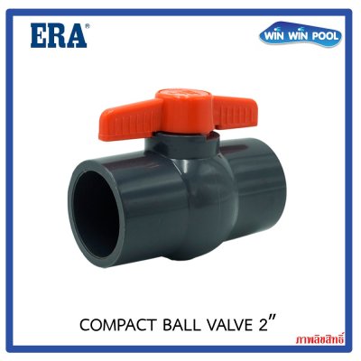 COMPACT BALL VALVE UPVC 2" ERA
