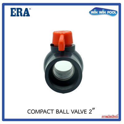 COMPACT BALL VALVE UPVC 2" ERA