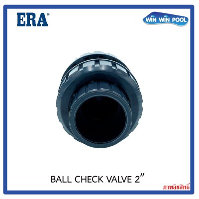 Ball Check Valve UPVC 2" ERA