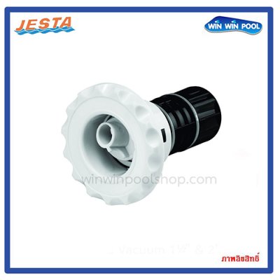 หัวเจ็ทสปา 3-1/2" (ปรับได้)Nozzle Jet Spa 3 – 1.5” (Adjustable) Jesta