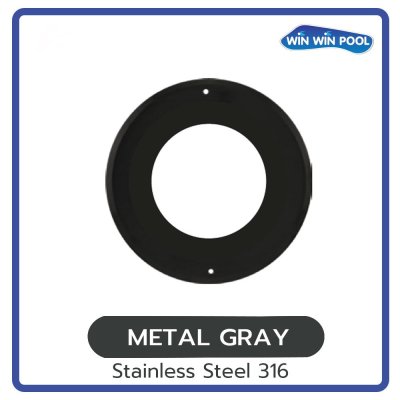 กรอบโคมสี METAL GRAY  ใช้คู่กับดวงไฟรุ่น PSN  10w เส้นผ่านศูนย์กลาง 160มม  วัสดุ Stainless Steel 316