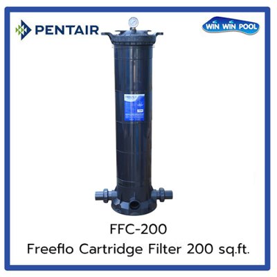 PENTAIR FreeFlo FFCF200 Cartridge Filter ถังกรองคาร์ทริดจ์ ความละเอียด 8 ไมครอน Flow Rate 18 m³/h